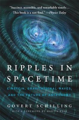 Ripples in Spacetime Einstein Gravitational Waves and the Future of Astronomy With a New Afterword