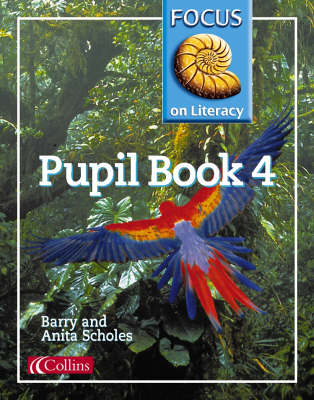 Focus on Literacy Bk.4 Pupil Textbook