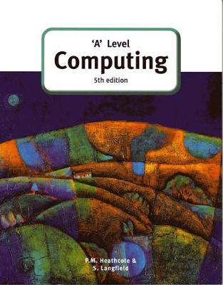 ”A” Level Computing (5th Edition)
