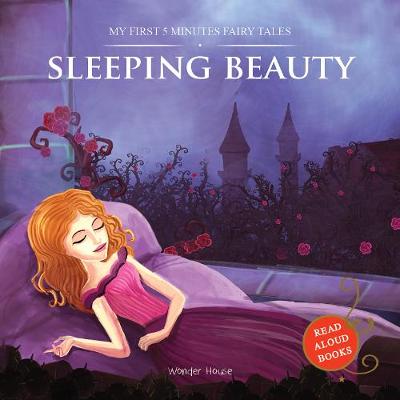 My First 5 Minutes Fairy Tales Sleeping Beauty Traditional Fairy Tales For Children (Abridged and Retold)